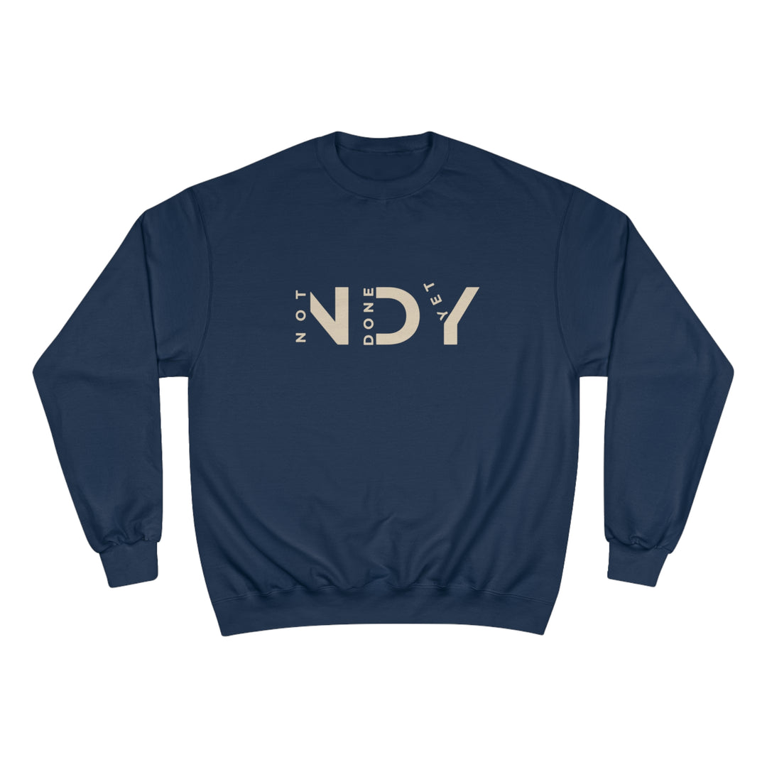 NOT DONE YET V1 CREWNECK