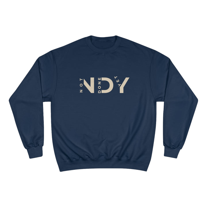 NOT DONE YET V1 CREWNECK