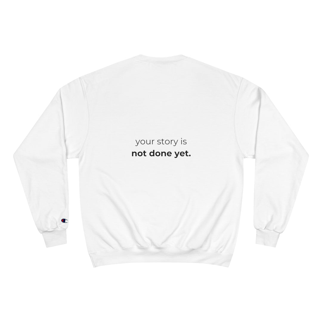 NOT DONE YET V1 CREWNECK