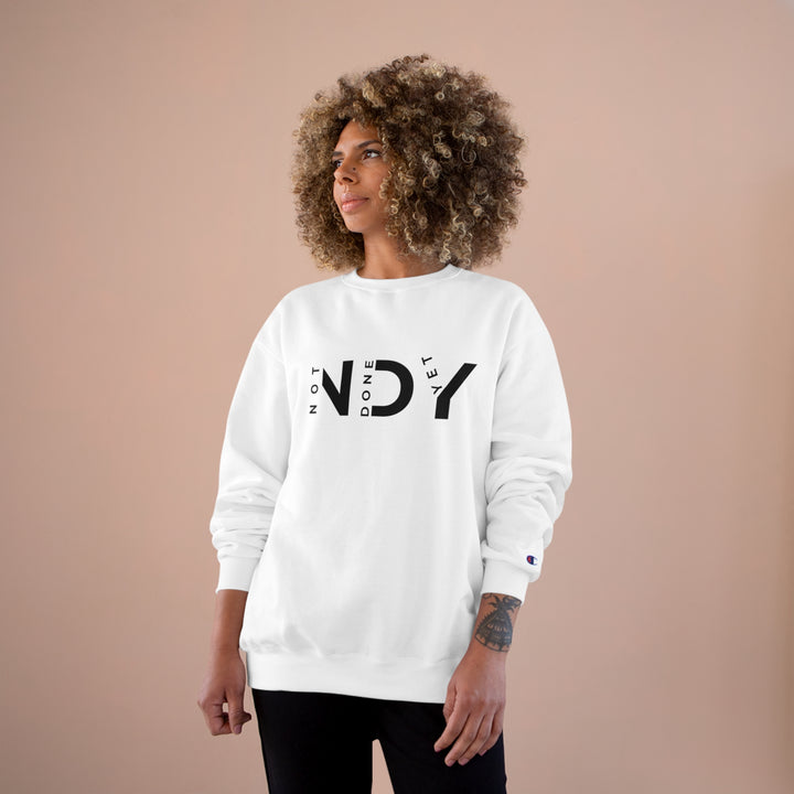 NOT DONE YET V1 CREWNECK