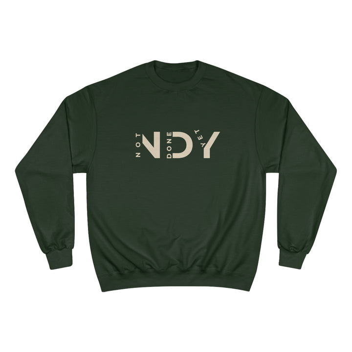 NOT DONE YET V1 CREWNECK